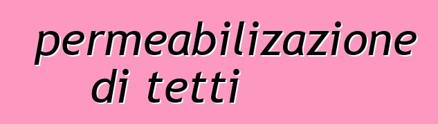 Impermeabilizazione di tetti