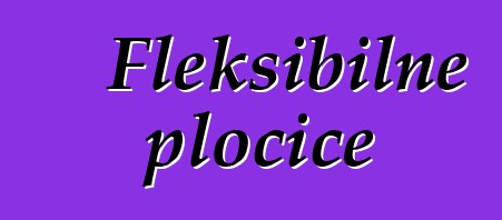 Fleksibilne pločice