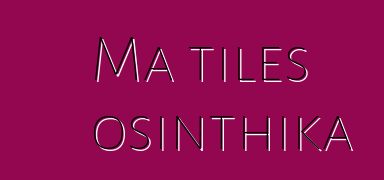 Ma tiles osinthika