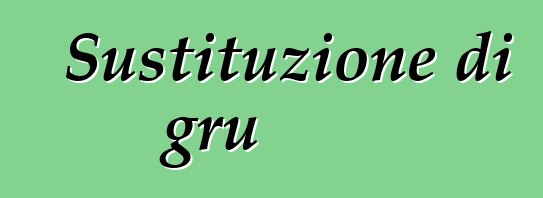 Sustituzione di gru