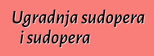 Ugradnja sudopera i sudopera