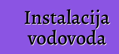 Instalacija vodovoda