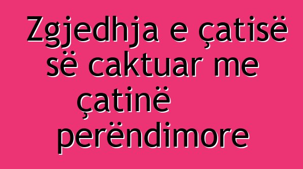 Zgjedhja e çatisë së caktuar me çatinë perëndimore