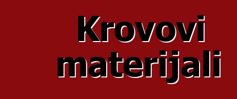 Krovovi materijali