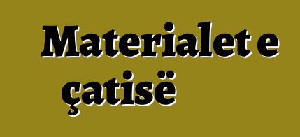 Materialet e çatisë