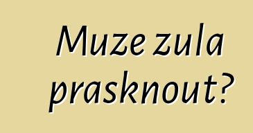 Může žula prasknout?