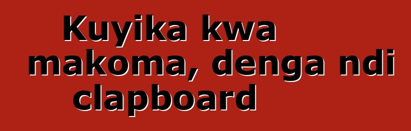 Kuyika kwa makoma, denga ndi clapboard