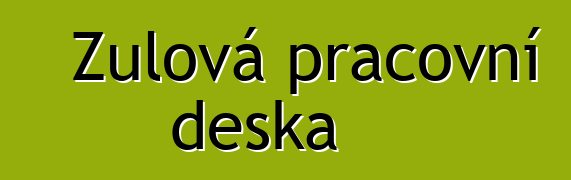 Žulová pracovní deska