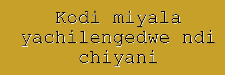 Kodi miyala yachilengedwe ndi chiyani