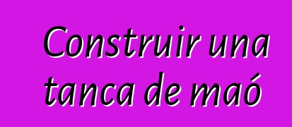 Construir una tanca de maó