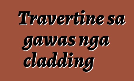 Travertine sa gawas nga cladding