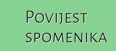 Povijest spomenika