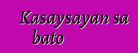 Kasaysayan sa bato