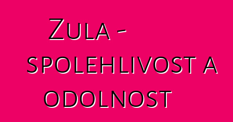 Žula – spolehlivost a odolnost