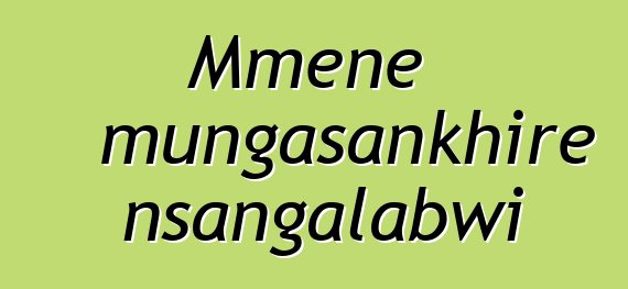 Mmene mungasankhire nsangalabwi