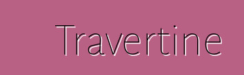 Travertine