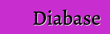 Diabase