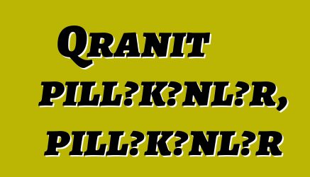 Qranit pilləkənlər, pilləkənlər