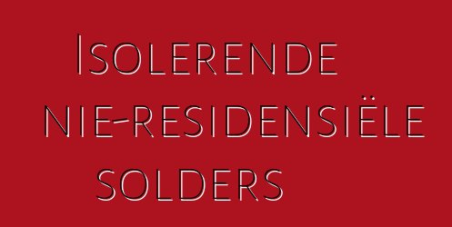 Isolerende nie-residensiële solders