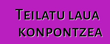 Teilatu laua konpontzea