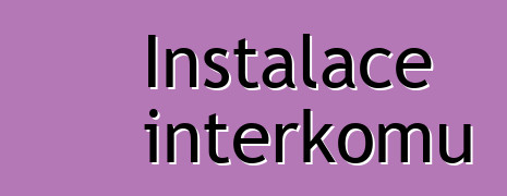 Instalace interkomů