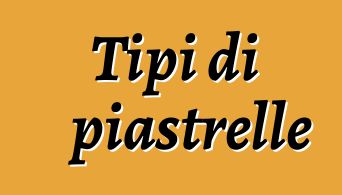 Tipi di piastrelle