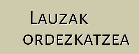 Lauzak ordezkatzea