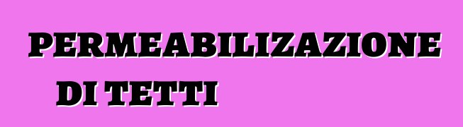 Impermeabilizazione di tetti