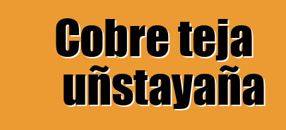 Cobre teja uñstayaña